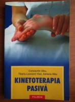 Constantin Albu - Kinetoterapia pasiva