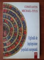 Anticariat: Constantin Michael Titus - Oglinda de intelepciune populara europeana