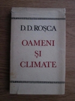 Anticariat: D. D. Rosca - Oameni si climate