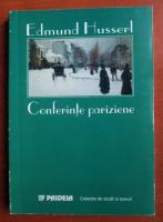 Anticariat: Edmund Husserl - Conferinte pariziene