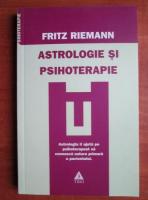 Fritz Riemann - Astrologie si psihoterapie