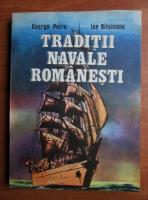 Anticariat: George Petre - Traditii navale romanesti