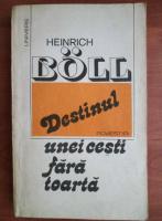 Anticariat: Heinrich Boll - Destinul unei cesti fara toarta