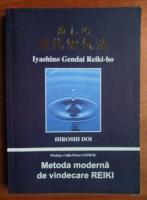 Hiroshi Doi - Metoda moderna de vindecare Reiki