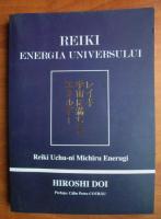 Anticariat: Hiroshi Doi - Reiki energia universului