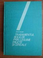 Jean Valnet - Tratamentul bolilor prin legume fructe si cereale