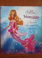 Mermaidia. Barbie in regatul sirenelor