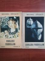Anticariat: Michel Zevaco - Cavalerii Pardaillan (2 volume)