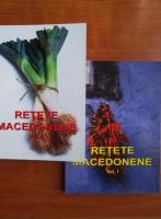 Retete macedonene (2 volume)