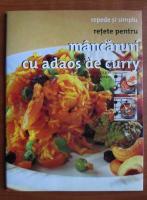 Retete pentru mancaruri cu adaos de curry