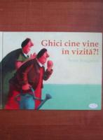 Sonja Bougaeva - Ghici cine vine in vizita?!