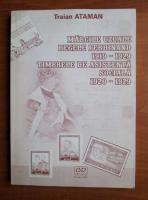 Anticariat: Traian Ataman - Marcile uzuale Regele Ferdinand 1919-1929, timbrele de asistenta sociala 1920-1929