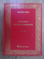 Alexandre Dumas - Cavalerul de Sainte-Hermine (volumul 3)