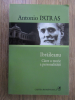 Antonio Patras - Ibraileanu, catre o teorie a personalitatii
