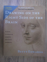 Anticariat: Betty Edwards - Drawing on the right side of the brain