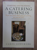 Anticariat: Carol Godsmark - Start and running a catering business