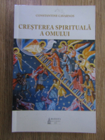 Constantine Cavarnos - Cresterea spirituala a omului