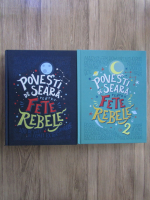 Elena Favilli - Povesti de seara pentru fete rebele (2 volume)