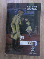 Anticariat: Francis Carco - Les innocents