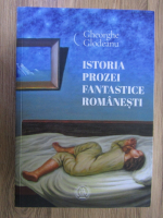 Gheorghe Glodeanu - Istoria prozei fantastice romanesti