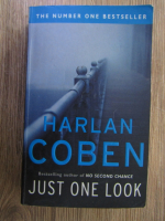 Anticariat: Harlan Coben - Just one look