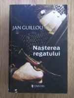 Jan Guillou - Nasterea regatului