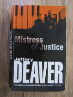 Anticariat: Jeffery Deaver - Mistress of justice