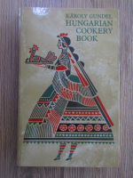 Karoly Gundel - Hungarian cookery book