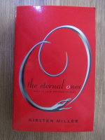Anticariat: Kirsten Miller - The eternal ones