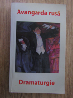 Anticariat: Leo Butnaru - Avangarda rusa. Dramaturgie