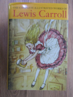 Lewis Carroll - The complete illustrated works