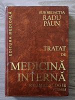 Anticariat: Radu Paun - Tratat de medicina interna. Reumatologie, volumul 1