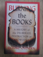 Anticariat: Richard Ovenden - Burning the books