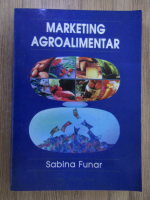 Anticariat: Sabina Funar - Marketing agroalimentar