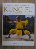 Shifu Yan Lei - Kung Fu workout