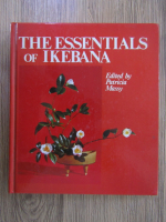 Anticariat: The essentials of Ikebana