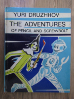 Yuri Druzhkov - The adventures of pencil and screwbolt