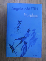 Anticariat: Angela Martin - Valentina