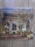 Anticariat: Buckingham Palace. Guide-souvenir officiel