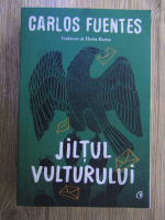 Anticariat: Carlos Fuentes - Jiltul vulturului