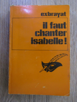 Charles Exbrayat - Il faut chanter Isabelle