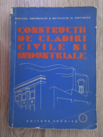 Constructii de cladiri civile si industriale