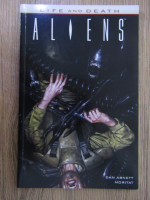 Dan Abnett - Aliens. Life and death