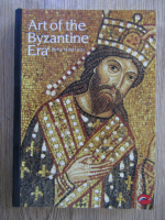 David Talbot Rice - Art of the Byzantine Era