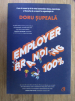 Anticariat: Doru Supeala - Employer branding 100%