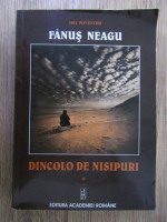 Fanus Neagu - Dincolo de nisipuri