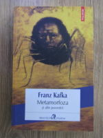 Franz Kafka - Metamorfoza si alte povestiri