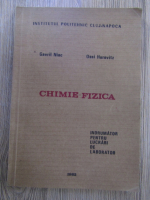 Gavril Niac - Chimie-fizica. Indrumator pentru lucrari in laborator