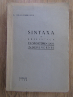 Gh. N. Dragomirescu - Sintaxa si stilistica propozitiunilor independente