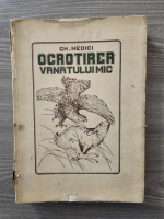 Gh. Nedici - Ocrotirea vanatului mic (1927)